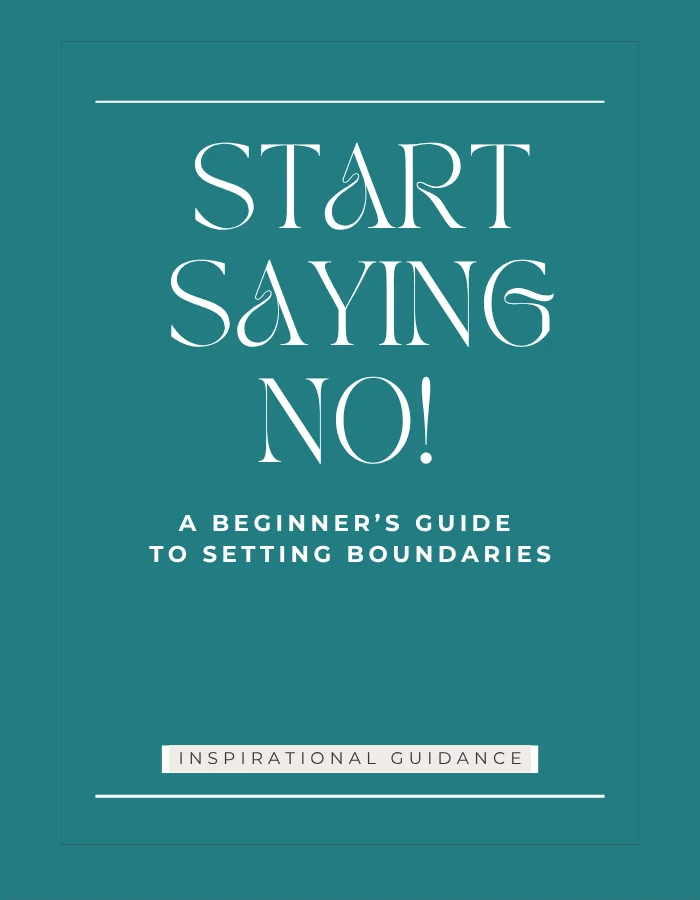 Start Saying No - A Beginners Guide to Setting Boundaries