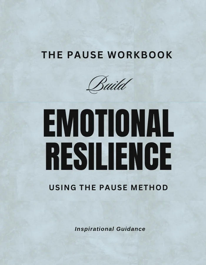 Build Emotional Resilience - The PAUSE Bundle